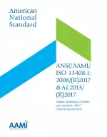 AAMI 13408-1:2008 (R2017)+A1:2013 (R2017)
