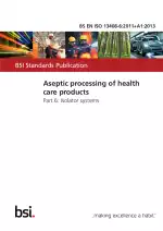 BS EN ISO 13408-6:2011+A1:2013